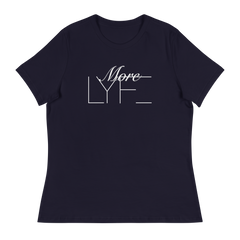 More LYFE Women's Relaxed Tee