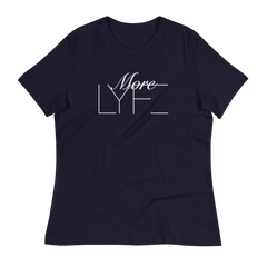 More LYFE Women's Relaxed Tee